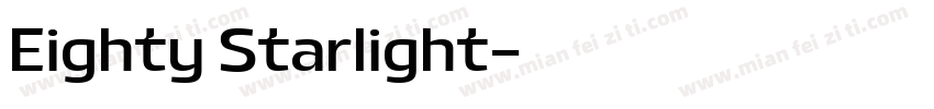 Eighty Starlight字体转换